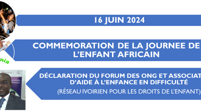 Journée de l’enfant africain édition 2024: Déclaration du Forum des ONG et associations d’aide à l’enfance en difficulté